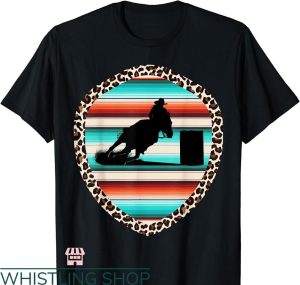 Barrel Racer T-shirt Horse Barrel Racing Serape Leopard