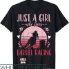 Barrel Racing T-Shirt Just a Girl Who Loves Barrel Racing