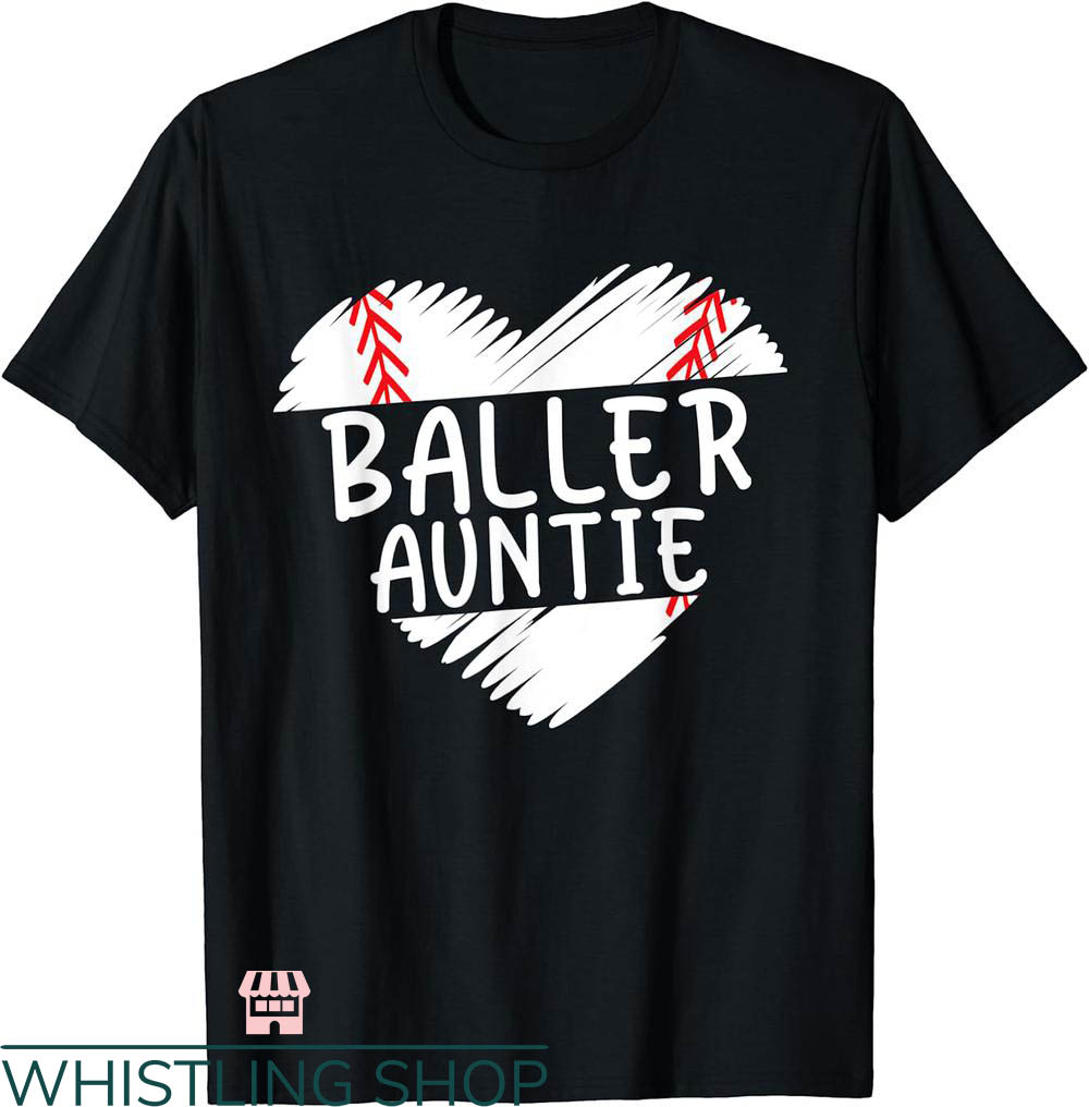 Baseball Aunt T-shirt Baseball Aunt Baller Auntie T-shirt