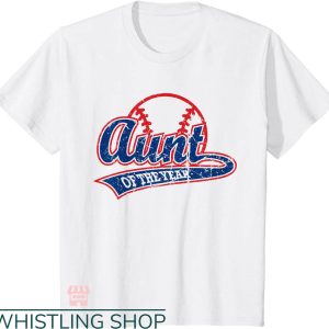 Baseball Aunt T-shirt Baseball Aunt Of The Year T-shirt