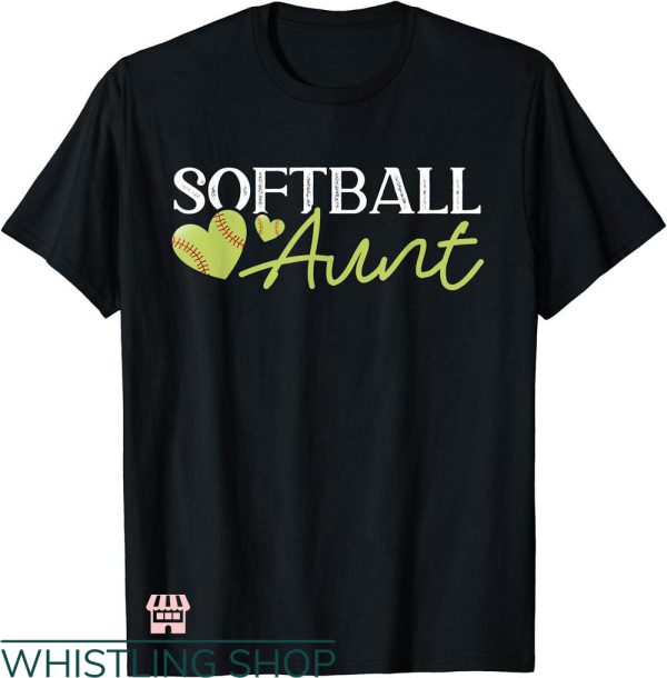 Baseball Aunt T-shirt Softball Aunt T-shirt