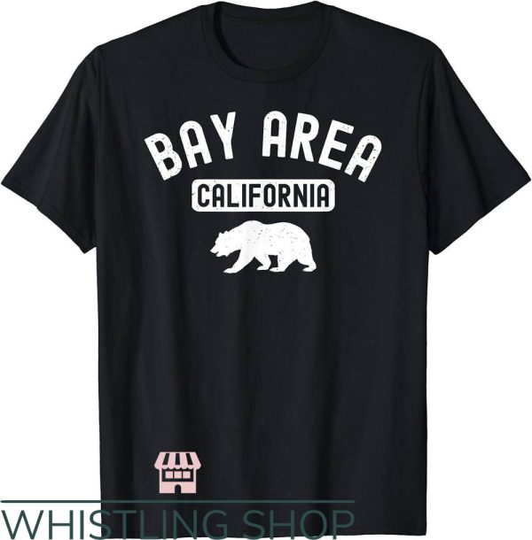 Bay Area T-Shirt The Bay Area California 510 Bear