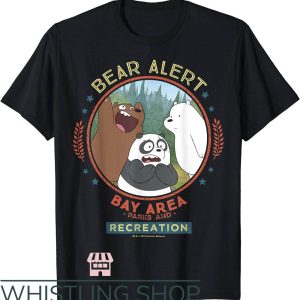 Bay Area T-Shirt We Bare Bears Bear Alert Bay Area Parks