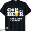 Beer Golf T-shirt Golf and Beer Joke