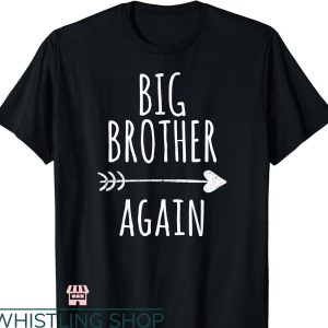 Big Brother Again T-shirt Shirt for Boys