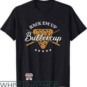 Billiards Team T-Shirt Rack Em Up Buttercup