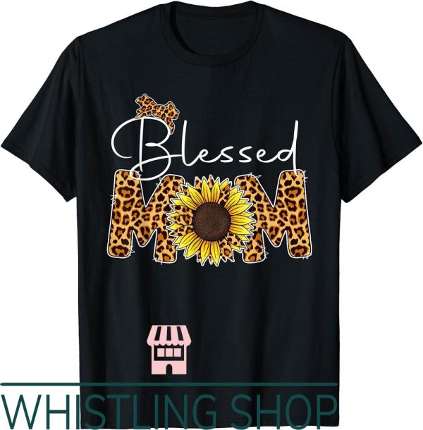 Blessed Mama T-Shirt Mothers Day Leopard Print Sunflower