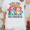 Bluey Grannies T Shirt Here Come The Grannies Shirt
