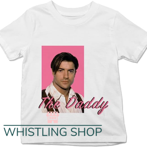 Brendan Fraser T Shirt Fraser Daddy
