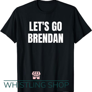 Brendan Fraser T Shirt Let’s Go Brendan