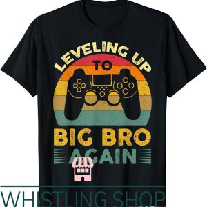 Brother To Be T-Shirt Funny Leveling Up Again Vintage Again