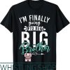 Brother To Be T-Shirt Im Finally Big