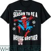 Brother To Be T-Shirt Marvel Spider Man Season A Heroic