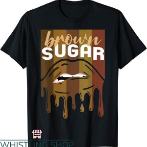 Brown Pride T-shirt Brown Sugar Proud Black Woman T-shirt