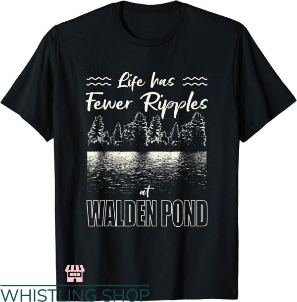 Camp Walden T-shirt Life Has Fewer Ripples At Walden Pond