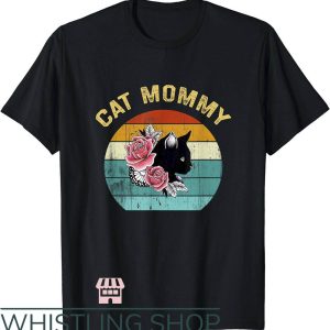 Cat Mom T-Shirt Cat Mommy Shirt