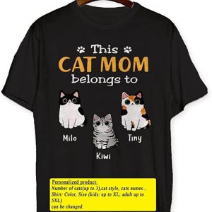 Cat Mom T-Shirt This Cat Mom Belongs To