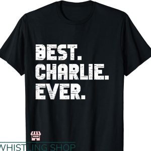 Charlie’s Angels T-shirt Best Charlie Ever