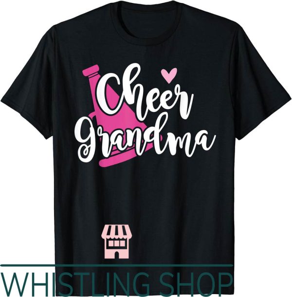 Cheer Grandma T-Shirt Cute Proud Cheerleading Grandmother