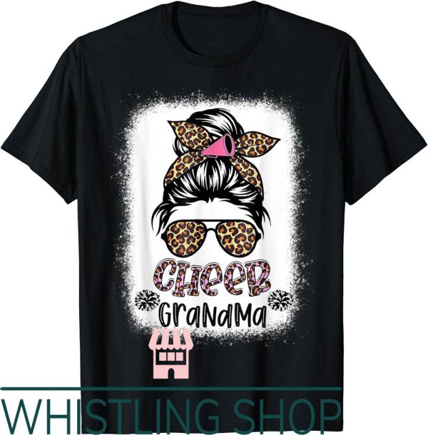 Cheer Grandma T-Shirt Leopard Messy Bun Cheerleader Bleached