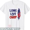 Chief Wahoo T-Shirt Chief Wahoo Long Live The Chief