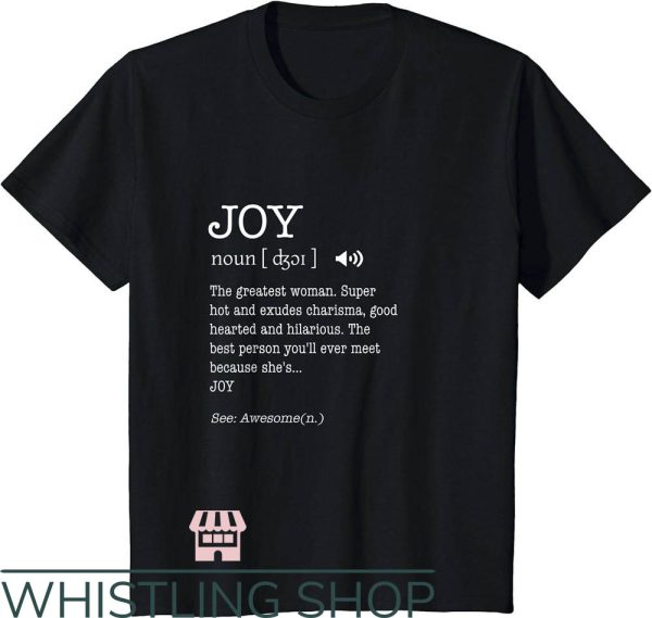 Choose Joy T-Shirt Joy Definition Shirt