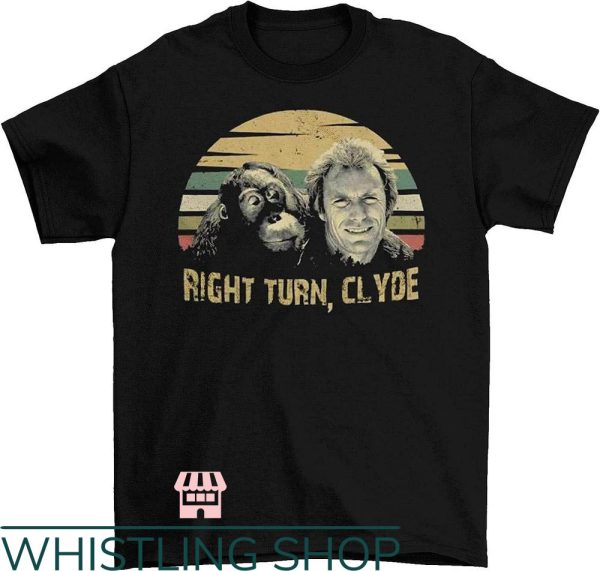 Clint Eastwood T-Shirt Right Turn Clyde Vintage Shirt
