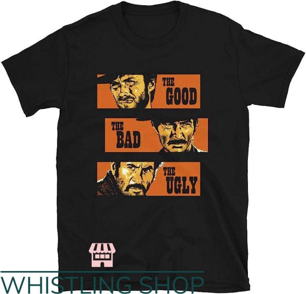 Clint Eastwood T-Shirt The Good The Bad The Ugly Shirt