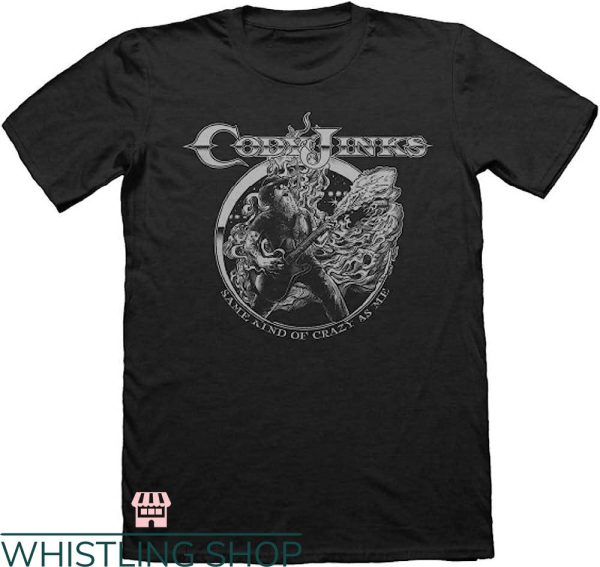 Cody Jinks T-shirt Cody Jinks Same Kind Of Crazy As Me Shirt