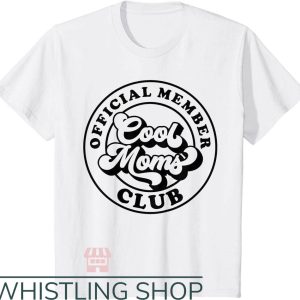 Cool Mom T-Shirt Official Member Cool Moms Club