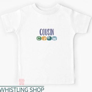 Cousin Squad T Shirt Cousin Crew Gift Family T Shirt