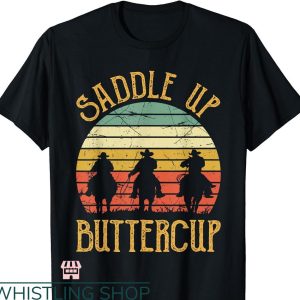 Cowboy Up T-shirt Southern Western Saddle Up Buttercup