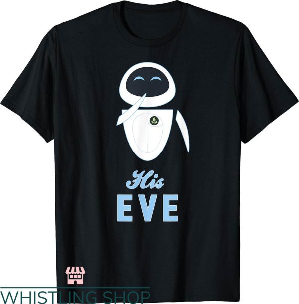 Cute Couple Disney T-shirt Disney Wall-E His Eve Couples