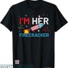 Cute Couple T-shirt I’m Her Firecracker Couples T-shirt
