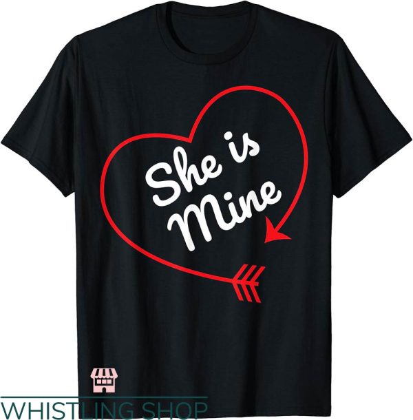 Cute Couple T-shirt She Is Mine Matching Couples T-shirt