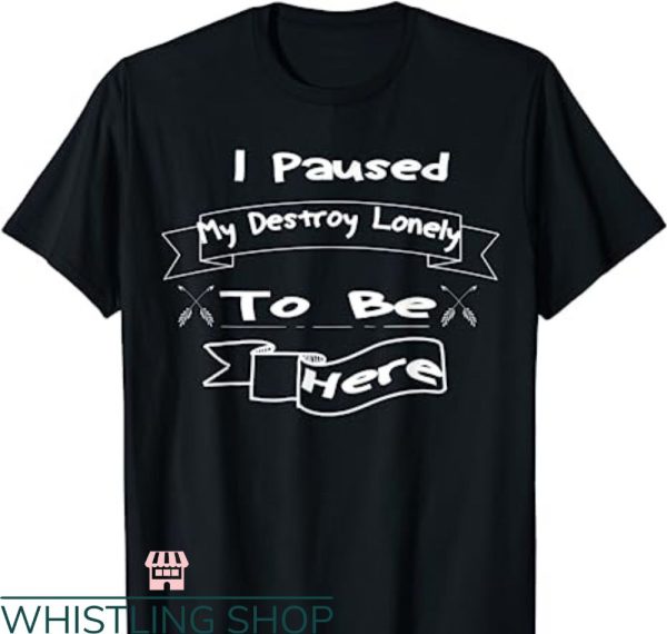 Destroy Lonely T-shirt Black Trending Doodle