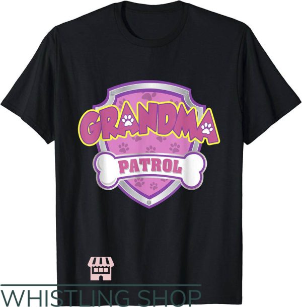 Dog Grandma T-Shirt Grandma Patrol