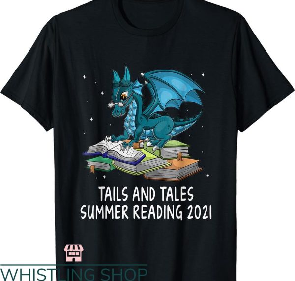 Dragon Tales T-shirt Tails And Tales Summer Reading