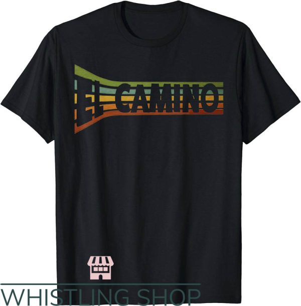 El Camino T-Shirt California Souvenir T-Shirt Trending