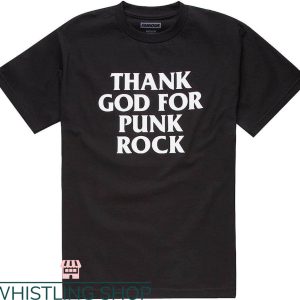 Famous Stars And Straps T shirt Thank God For Punk Rock 1