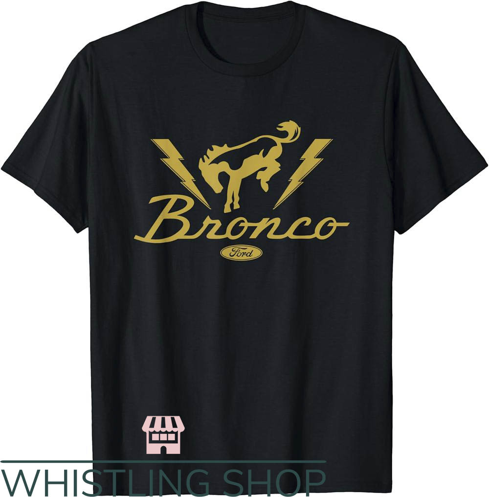 Ford Bronco T-Shirt Ford Bronco Lightning Shirt
