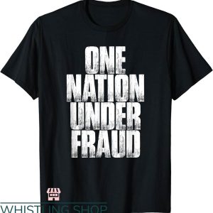 Fraud Dept T-shirt One Nation Under Fraud T-shirt