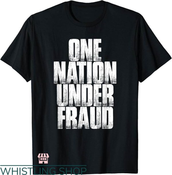 Fraud Dept T-shirt One Nation Under Fraud T-shirt