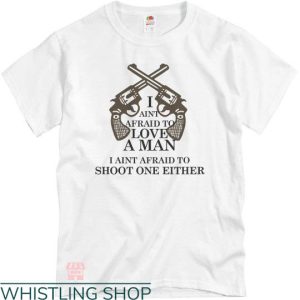 Gay Cowboys T-shirt I Ain’t Afraid To Love A Man T-shirt