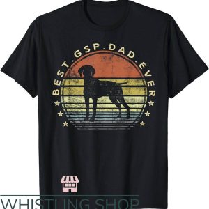 German Shorthaired Pointer T-Shirt Best GSP Dad Ever