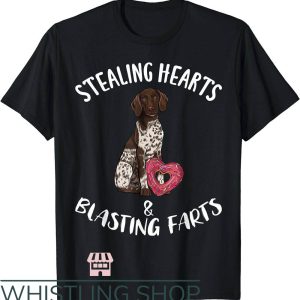 German Shorthaired Pointer T-Shirt Stealing Hearts