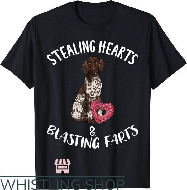 German Shorthaired Pointer T-Shirt Stealing Hearts