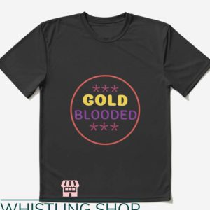 Gold Blooded T-Shirt Golden State Circle Shirt