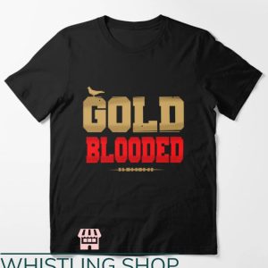 Gold Blooded T-Shirt Golden State The Bird Shirt
