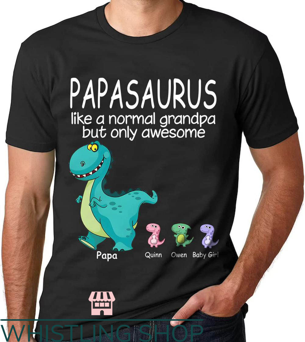 Grandpa With Grandkids Names T-Shirt Papasaurus Gift For Dad
